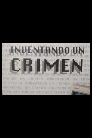 Inventando un crimen poster