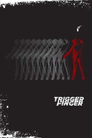 Trigger Finger poster