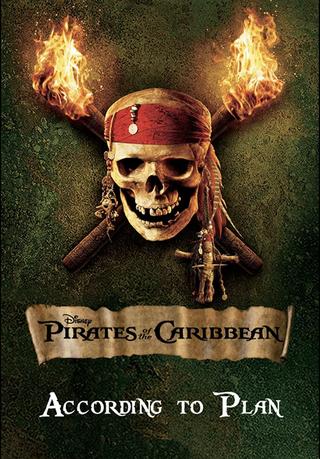 According to Plan: The Making of 'Pirates of the Caribbean: Dead Man's Chest' poster