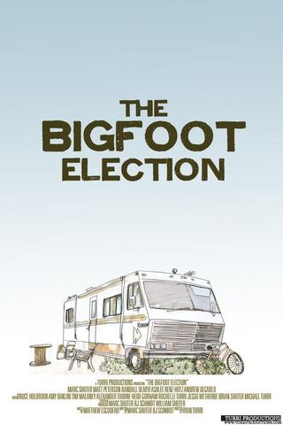 The Bigfoot Election poster