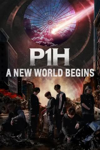 P1H: A New World Begins poster