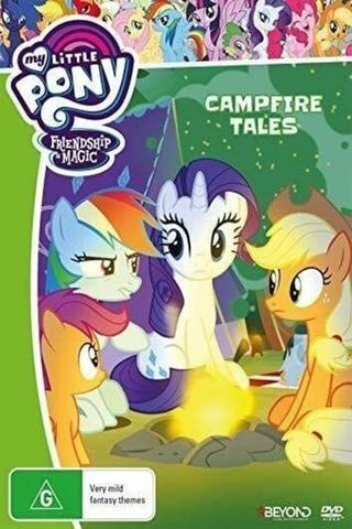 My Little Pony Friendship Is Magic: Campfire Tales poster