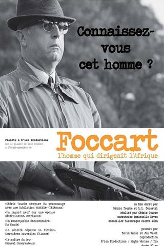 Foccart, l'homme qui dirigeait l'Afrique poster