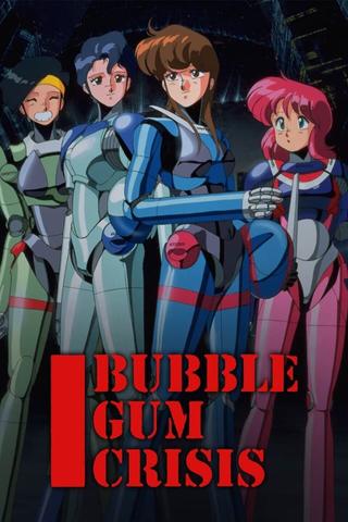 Bubblegum Crisis poster