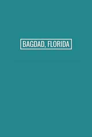 Bagdad, Florida poster