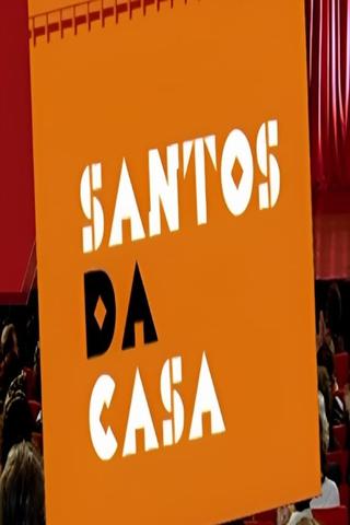Santos da Casa poster