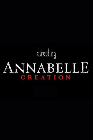 Directing Annabelle: Creation poster