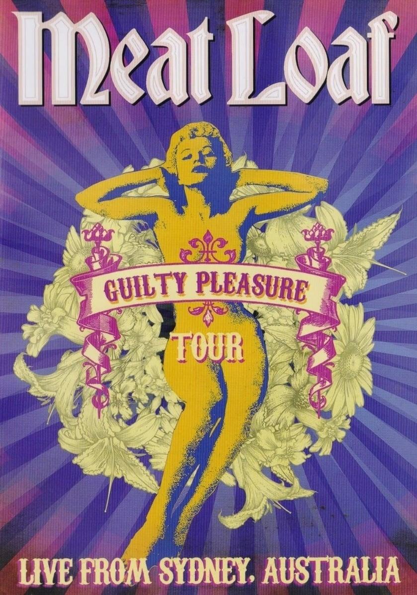 Meat Loaf : Guilty Pleasure Tour - Live from Sydney poster