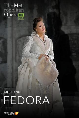 The Metropolitan Opera: Fedora poster