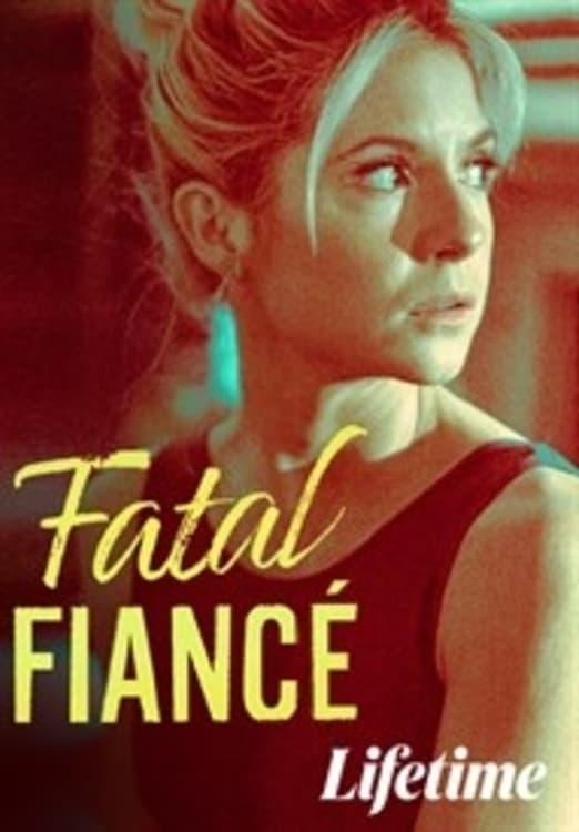 Fatal Fiancé poster