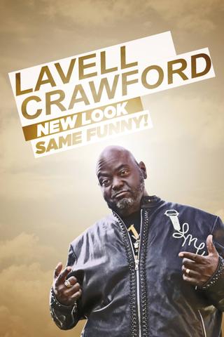 Lavell Crawford: New Look Same Funny! poster
