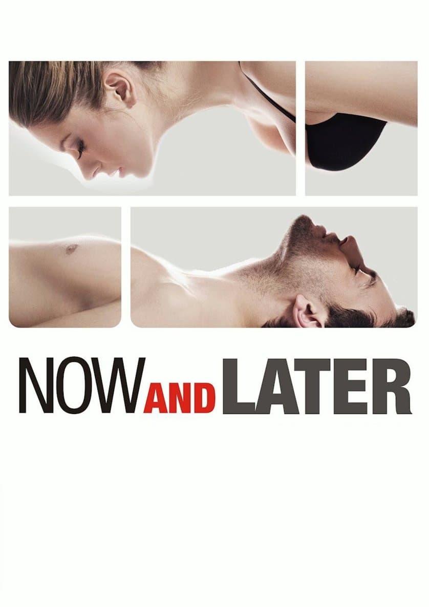 Now & Later poster