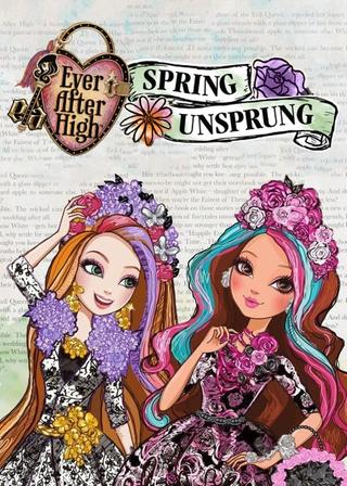 Ever After High: Spring Unsprung poster
