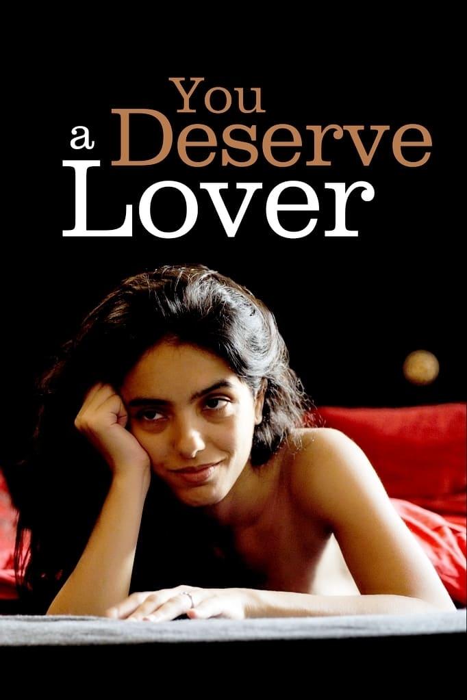 You Deserve a Lover poster