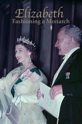 Elizabeth: Fashioning a Monarch poster