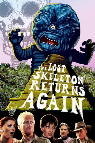 The Lost Skeleton Returns Again poster