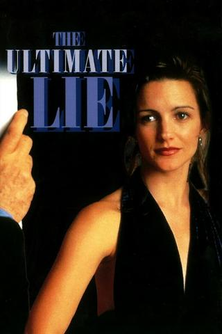 The Ultimate Lie poster