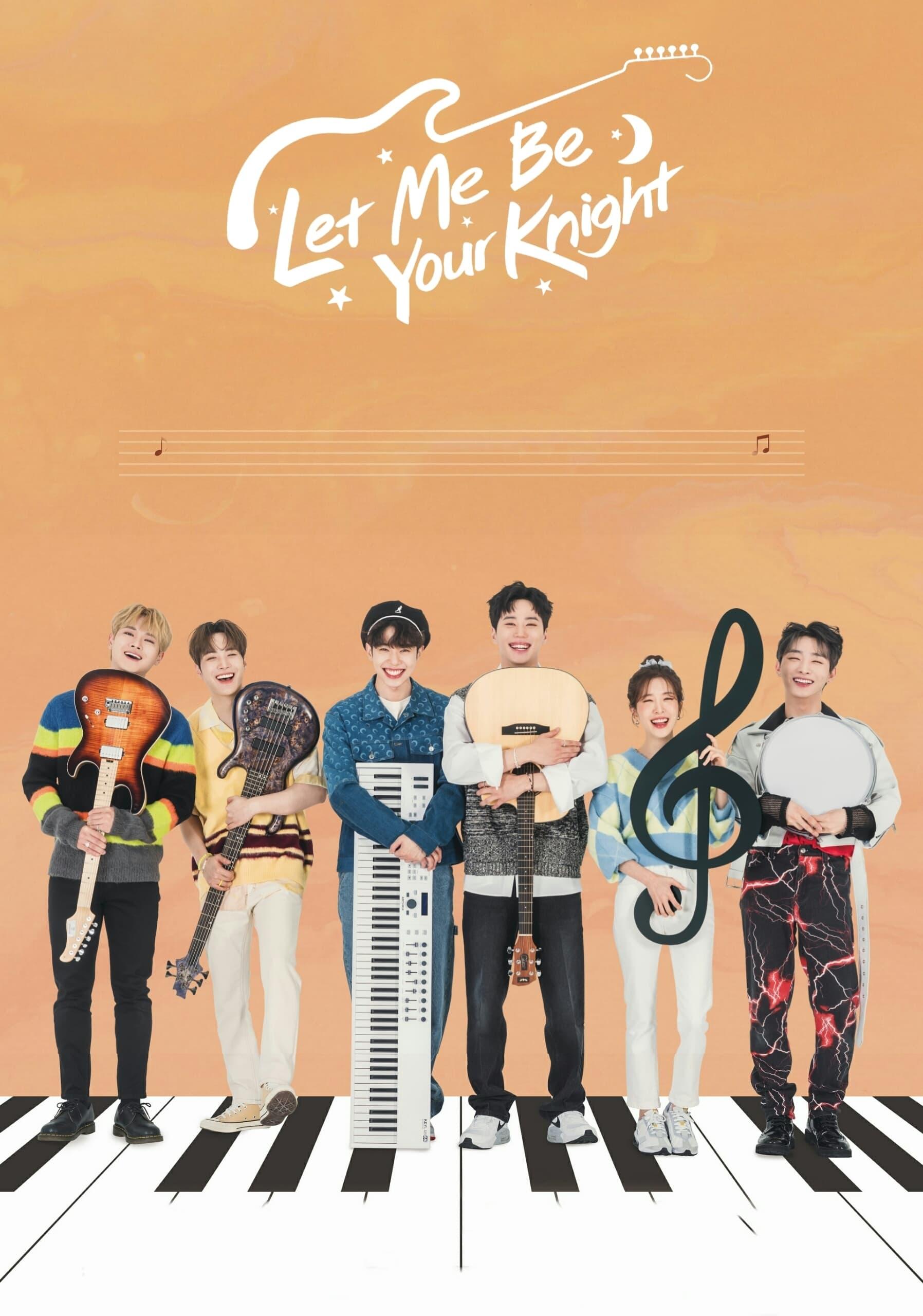 Let Me Be Your Knight poster