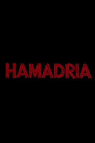 Hamadria poster