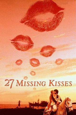 27 Missing Kisses poster