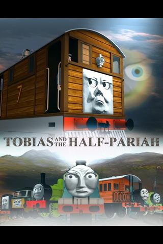 Tobias and the Half-Pariah poster