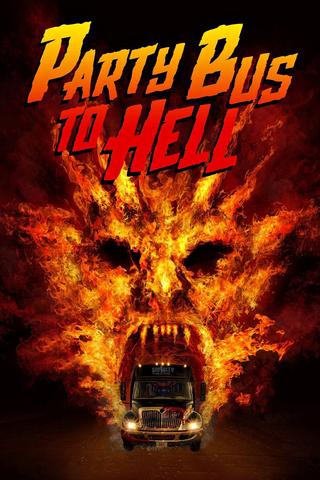 Party Bus To Hell poster