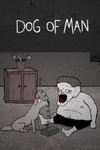 Dog of Man poster