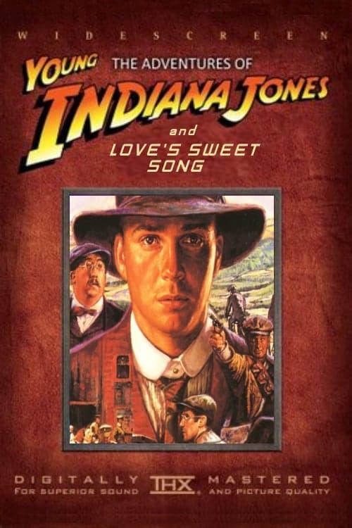 The Adventures of Young Indiana Jones: Love's Sweet Song poster