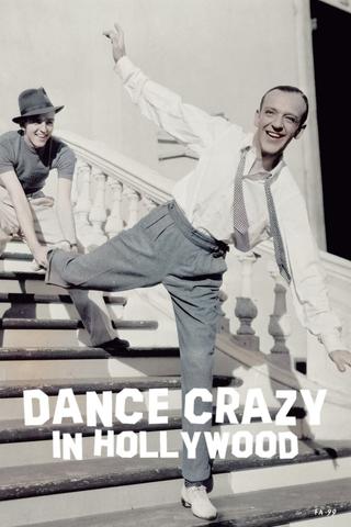 Dance Crazy in Hollywood poster