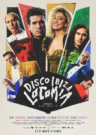 Disco, Ibiza, Locomía poster