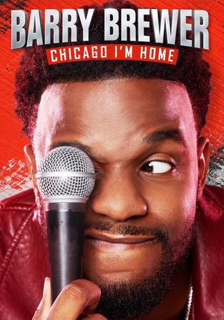Barry Brewer: Chicago, I'm Home poster
