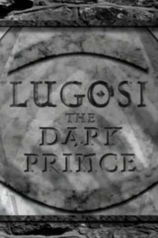Lugosi: The Dark Prince poster