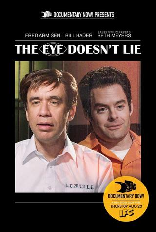 The Eye Doesn't Lie poster