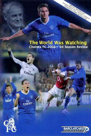Chelsea FC - Season Review 2003/04 poster