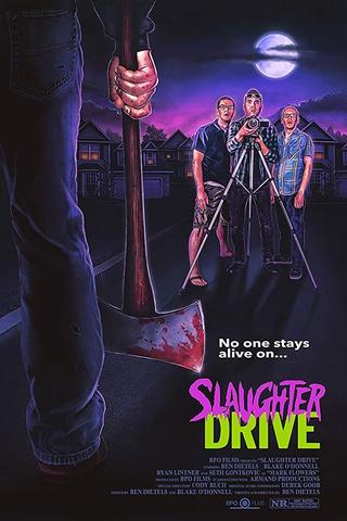 Slaughter Drive poster