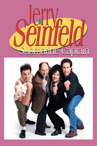 Jerry Seinfeld: Submarine Captain poster