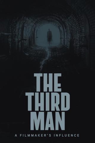 The Third Man: A Filmmaker's Influence poster