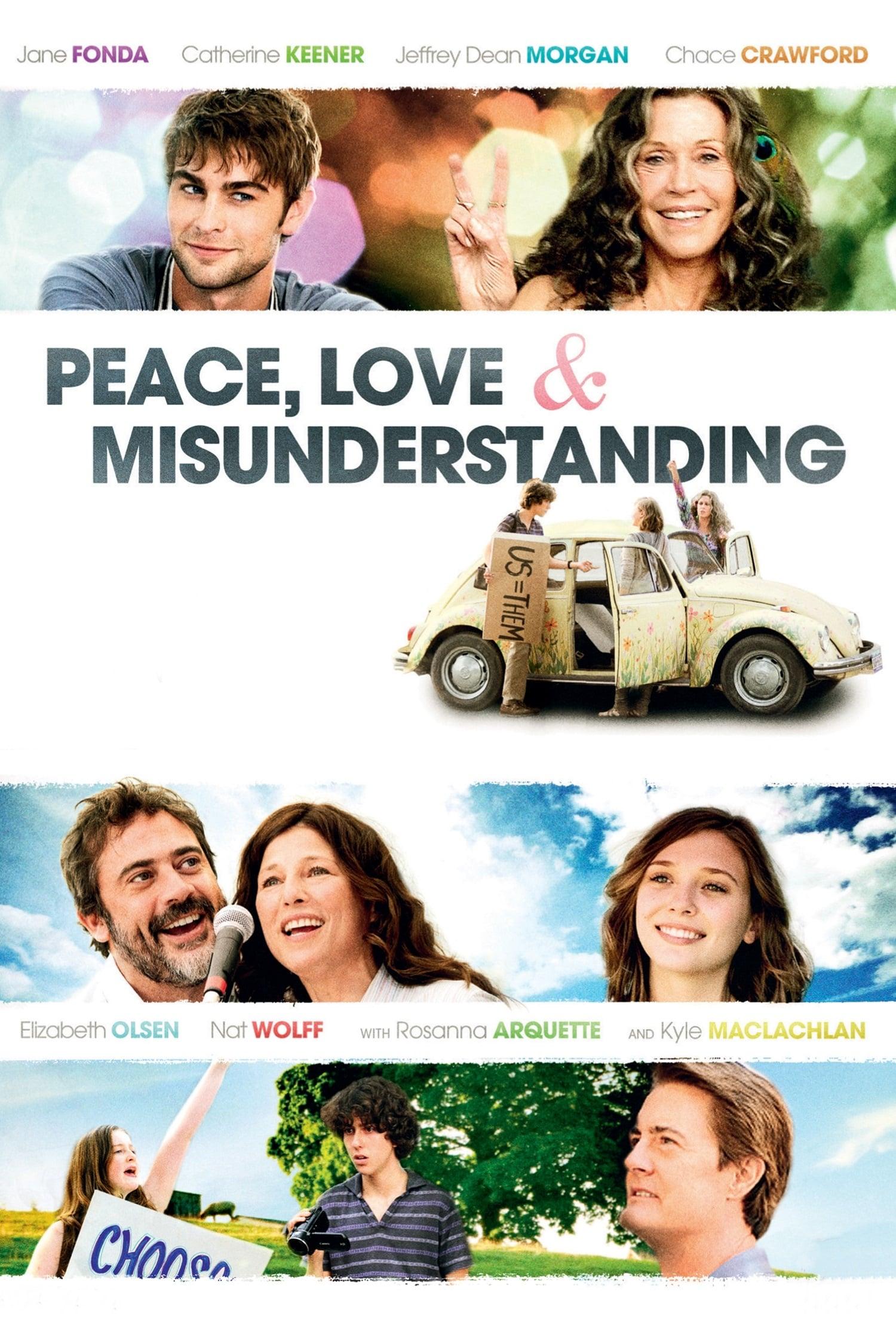 Peace, Love & Misunderstanding poster