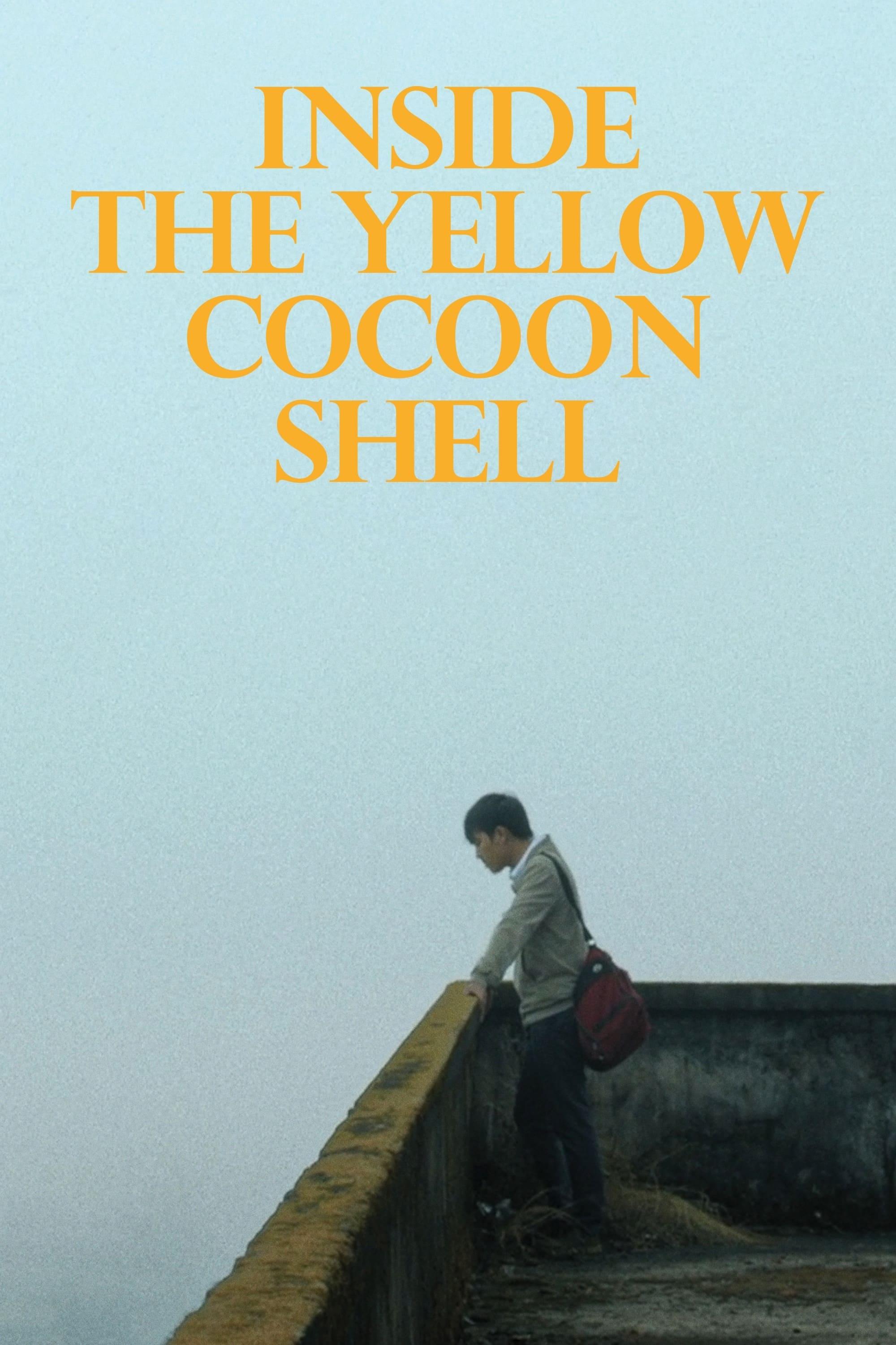Inside the Yellow Cocoon Shell poster