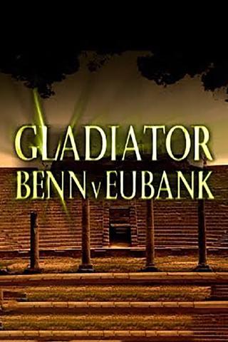 Gladiator: Benn V Eubank poster