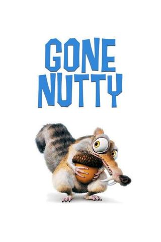 Gone Nutty poster