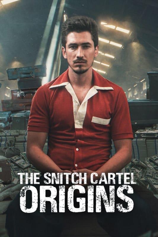 The Snitch Cartel: Origins poster