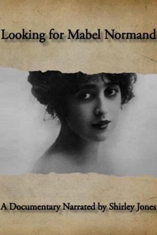 Looking for Mabel Normand poster
