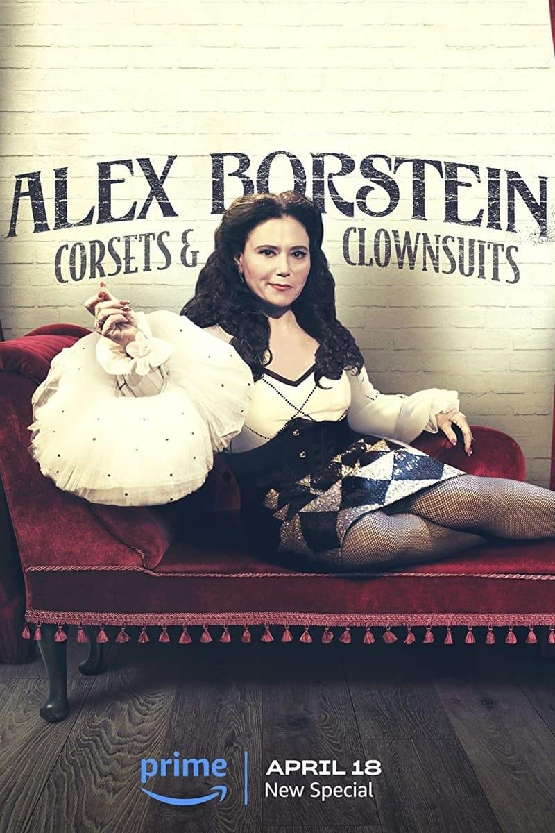 Alex Borstein: Corsets & Clown Suits poster