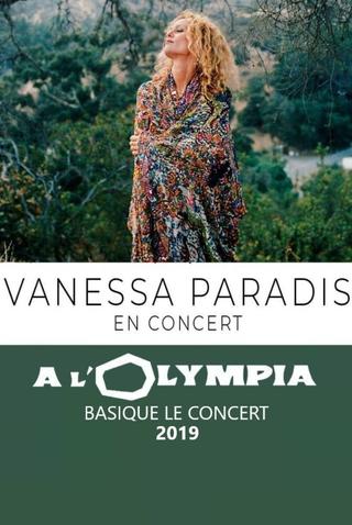 Vanessa Paradis à l'Olympia - Basique, le concert poster
