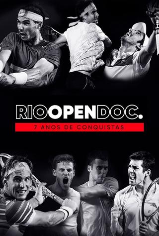 Rio Open: 7 Anos de Conquistas poster