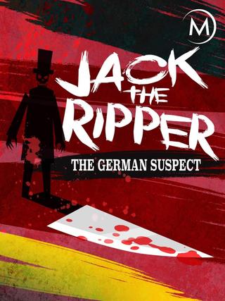 Jack the Ripper: The German Suspect poster