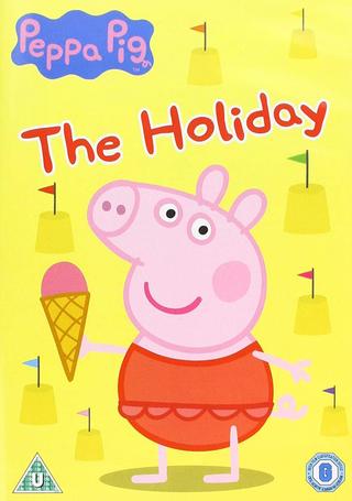 Peppa Pig: The Holiday poster