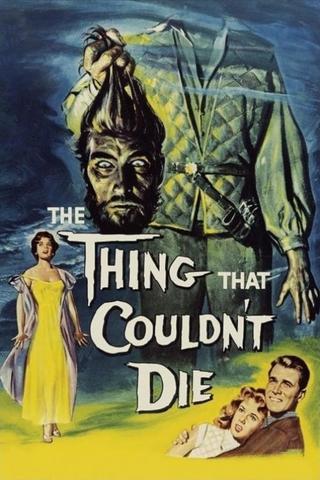 The Thing That Couldn't Die poster