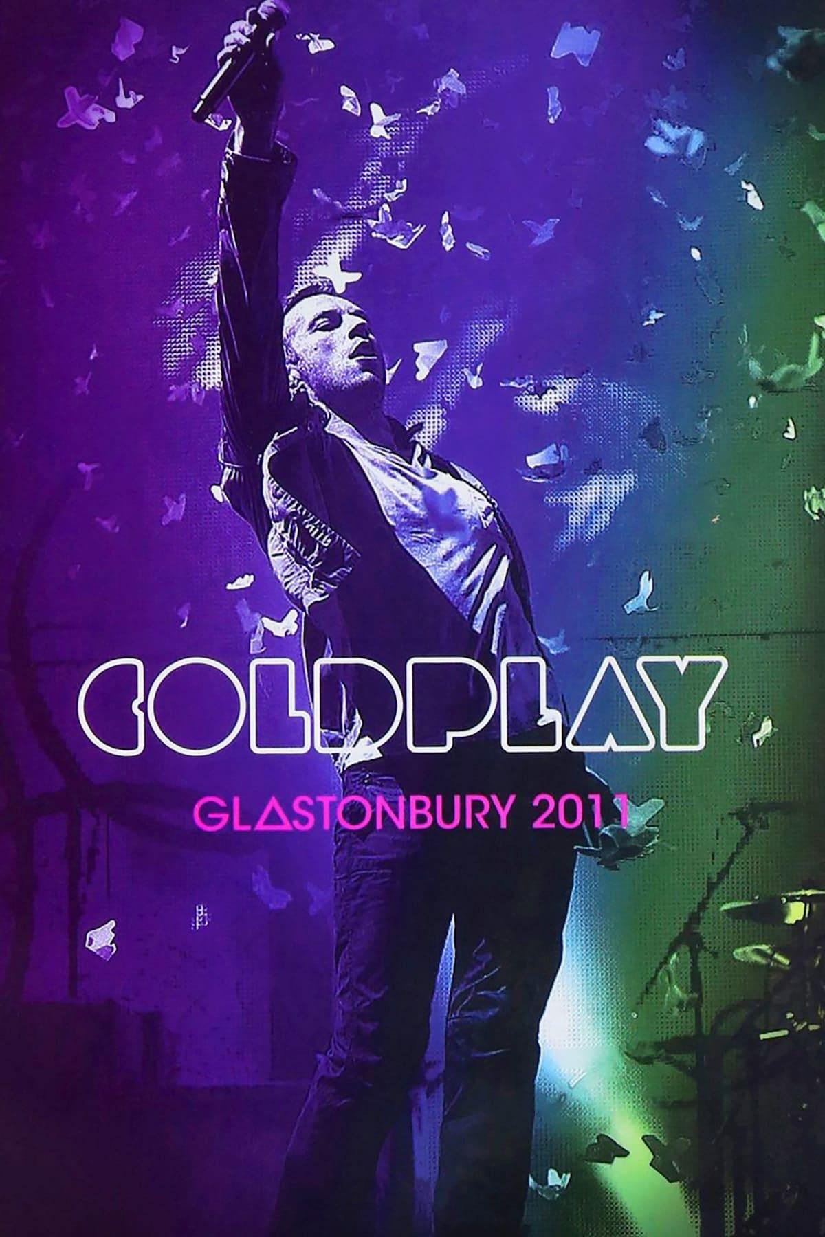 Coldplay: Live at Glastonbury 2011 poster